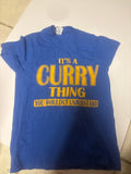 It's a Curry Thing T-Shirt