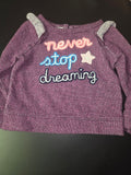 Never Stop Dreaming Sweatshirt